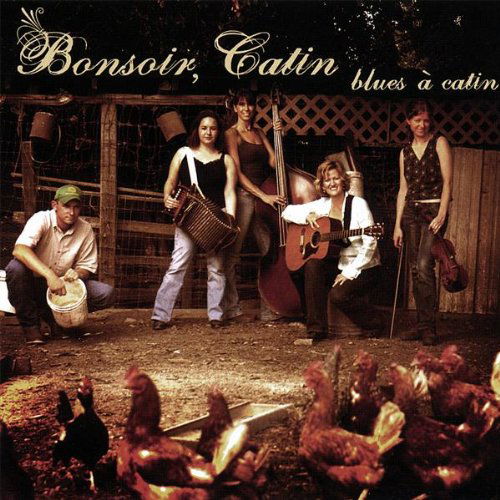 Cover for Bonsoir Catin · Blues a Catin (CD) (2008)