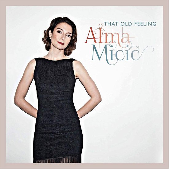 Cover for Micic / Holt / Blake · That Old Feeling (CD) (2017)