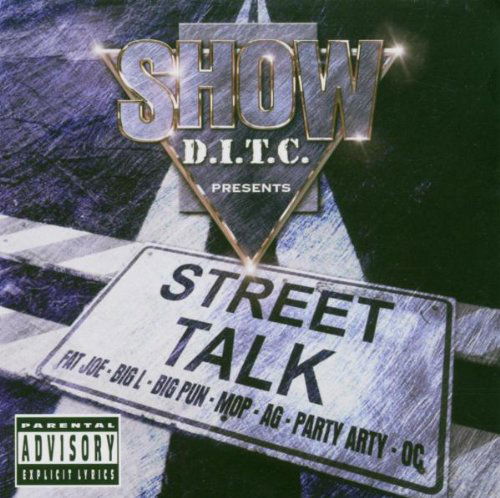 Show · Show D.i.t.c.-presents Street Talk (CD) (2019)