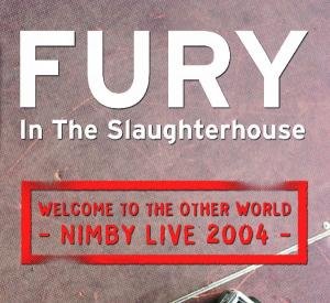 Cover for Fury In The Slaughterhouse · Fury in the Slaughterhouse-welcomew to the Other W (CD) (2010)