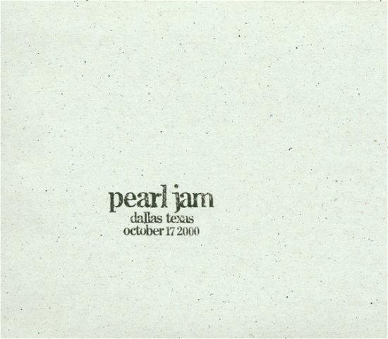 Cover for Pearl Jam · Live: Dallas, Texas: 17/10/00 (CD) (2001)