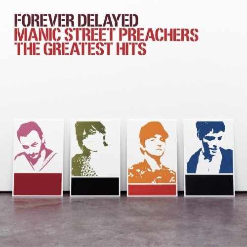 Forever Delayed. The Greatest Hits - Manic Street Preachers - Musikk - Sony - 0696998702929 - 