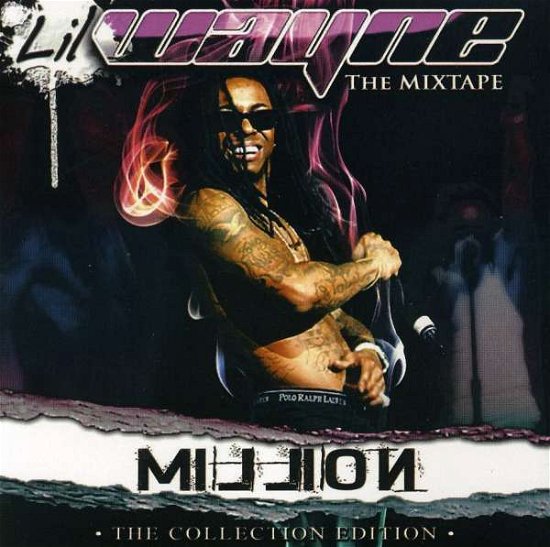 Million Mix - Lil Wayne - Musiikki - MXTC - 0698586282929 - tiistai 6. huhtikuuta 2010
