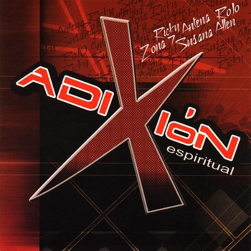 Cover for Rojo / Antena / Allen / Ricky / Zona 7 · Adixion Espiritual (CD) (2009)