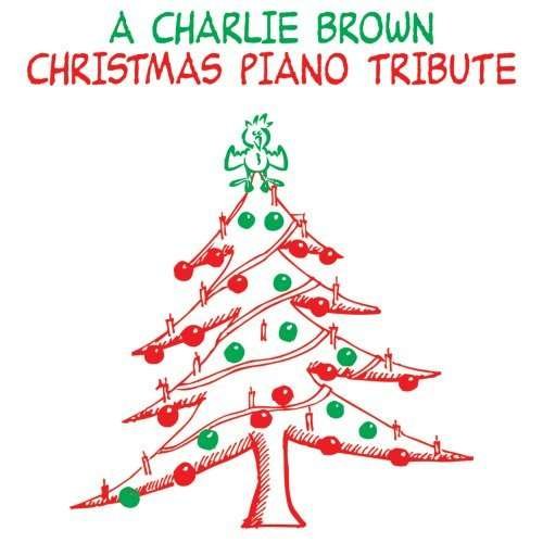 A Charlie Brown Christmas Piano Tribute - Piano Tribute - Music - Cce Ent - 0707541891929 - December 1, 2017