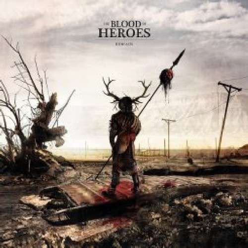 Cover for Blood of Heroes · Remain (CD) (2016)