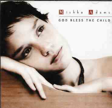 God Bless the Child - Mishka Adams - Muzyka - Candid Records - 0708857979929 - 17 czerwca 2008