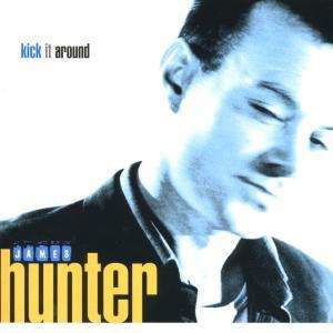Cover for James Hunter · Kick It Around (CD) (1999)