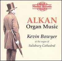 Cover for Charles-valentin Alkan · Organ Music - Kevin Bowyer (CD) (2018)