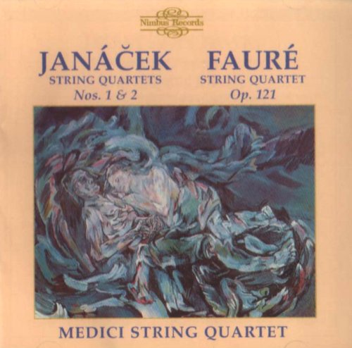 Janacek And Faure String Quartets - Medici String Quartet - Gabriel Faure - Música - NIMBUS RECORDS - 0710357537929 - 2018