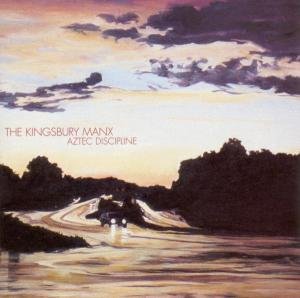 Cover for Kingsbury Manx · Aztec Discipline (CD) (2004)