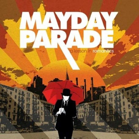 Mayday Parade -a Lesson in Romantics - Mayday Parade - Musiikki - FEARLESS - 0714753009929 - tiistai 10. heinäkuuta 2007