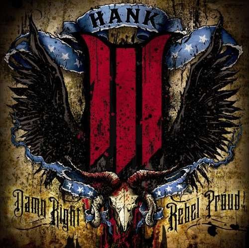 Cover for Hank III · Damn Right Rebel Proud (CD) [Clean edition] (2021)
