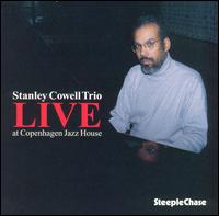 Live At The Copenhagen Ja - Stanley -Trio- Cowell - Musik - STEEPLECHASE - 0716043135929 - 12. april 2011