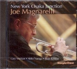 New York Osaka Junction - Joe Magnarelli - Music - STEEPLECHASE - 0716043193929 - December 2, 2022