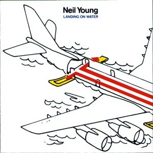 Landing On Water - Neil Young - Musiikki - SPECTRUM - 0720642410929 - maanantai 17. lokakuuta 1988