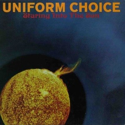 Cover for Uniform Choice · Staring Into The Sun (CD)