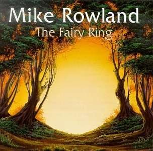 Cover for Mike Rowland · Fairy Ring Suite (CD) (1997)