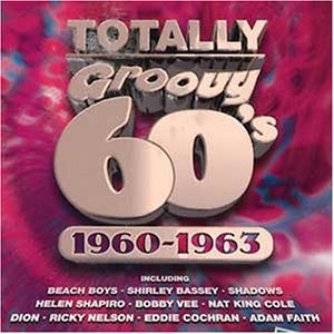 Cover for Totally Groovy 60s.1960/1963 · Totally Groovy 60s.1960/1963-v/a (CD) (1998)