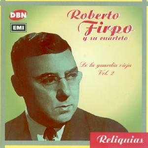 Cover for Firpo Roberto · De La Guardia Vieja 2 (CD) (1999)