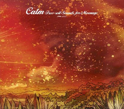 Cover for Calm · Free-soil Sounds for Moonage (CD)