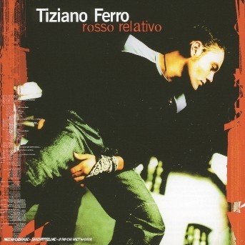 Cover for Tiziano Ferro · Rosso Relativo (CD)