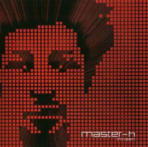 Cover for Master H · Thirteen (CD) (2003)