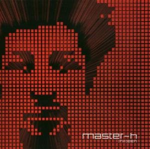 Master H · Thirteen (CD) (2003)