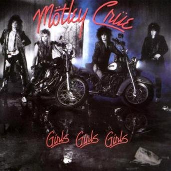 Cover for Mötley Crüe · Girls Girls Girls (CD) (2004)