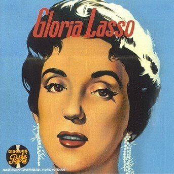 Cover for Gloria Lasso · Le meilleur de (CD)