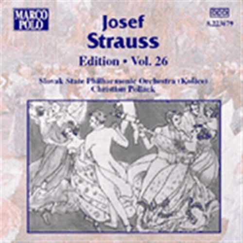 Edition Vol. 26 - Josef Strauss - Music - MARCO POLO - 0730099367929 - June 1, 2003