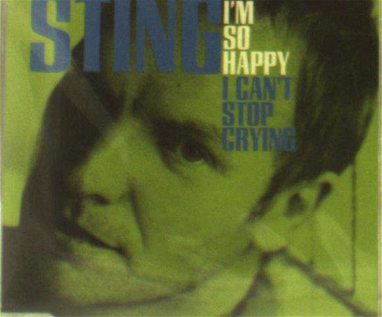 Cover for Sting · I'm So Happy I Can't Stop Crying (CD) (2019)
