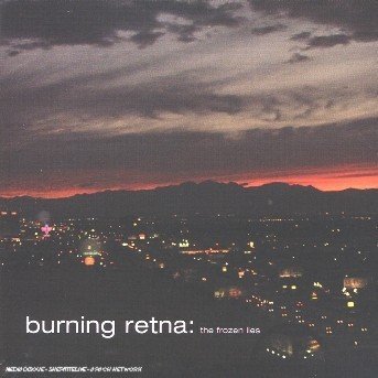Cover for Burning Retna · The Frozen Lies (CD) (2006)