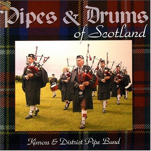 Cover for Kinross &amp; District Pipe Band · Pipes &amp; Drums of Scotland (CD) (2006)