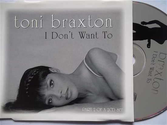 Cover for Toni Braxton · I Don't Want to -cds- (CD)