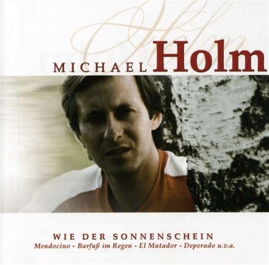 Cover for Michael Holm · Wie Der Sonneschein (CD) (2002)