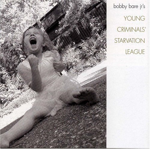 Cover for Bobby -Jr.- Bare · Young Criminals Starvatio (CD) (2002)