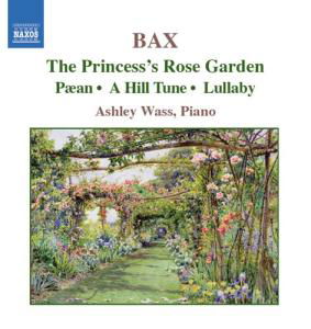 Baxthe Princesss Rose Garden - Ashley Wass - Musiikki - NAXOS - 0747313276929 - maanantai 30. tammikuuta 2006