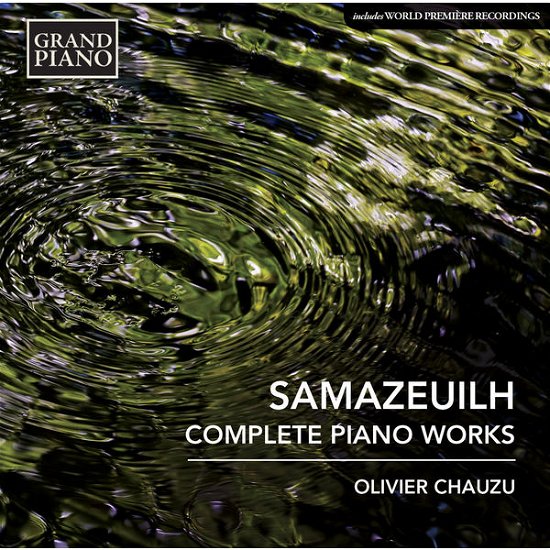 Cover for Samazeuilh / Chauzu,olivier · Nocturne / Suite in G / Chanson a Ma Poupee (CD) (2015)