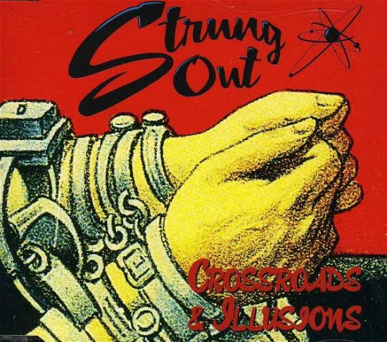 Cover for Strung out · Crossroads &amp; Illusions (CD) [EP edition] (1998)