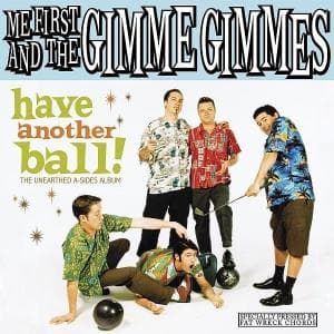 Cover for Me First &amp; The Gimme Gimmes · Have Another Ball (CD) (2008)