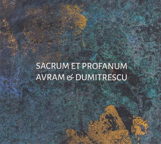 Cover for Dumitrescu, Iancu /Ana-Maria Avram · Sacrum Et Profanum (CD) (2022)