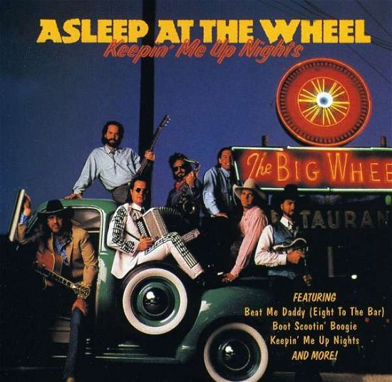 Cover for Asleep at the Wheel · Keepin Me Up Nights (CD) (2011)