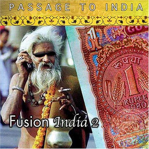 Fusion India Vol.2/Passage To India - Various Artists - Music - NAVRAS - 0760452019929 - March 1, 2007