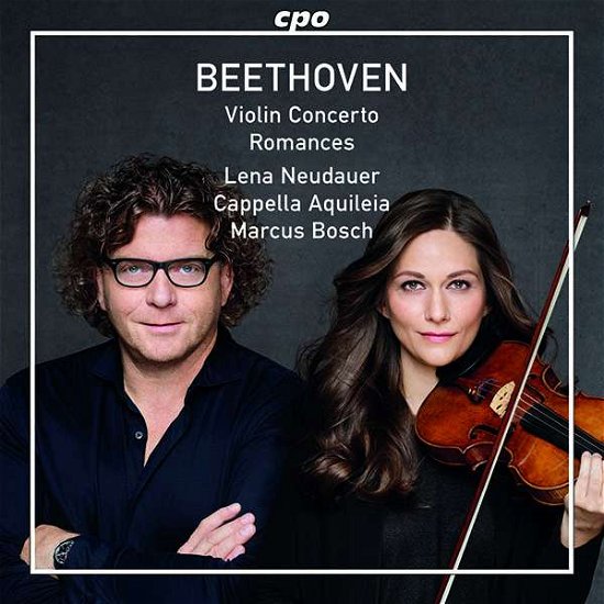 Ludwig Van Beethoven: Violin Concerto / Romances - Neudauer / Cappella Aquileia - Muziek - CPO - 0761203755929 - 31 januari 2020