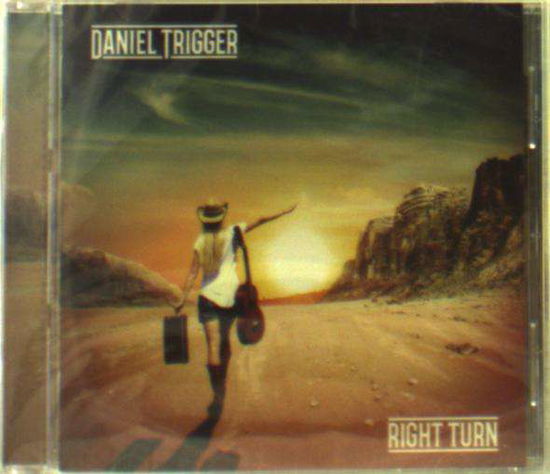 Cover for Daniel Trigger · Right Turn (CD) (2022)