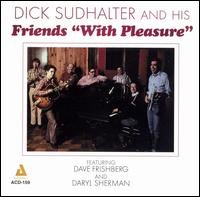 Cover for Dick Sudhalter · With Pleasure (CD) (2013)
