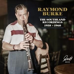 Cover for Raymond Burke · The Soundland Recordings 1958/60 (CD) (2024)