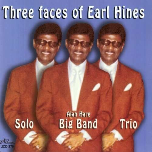 Cover for Earl Hines · Three Faces Of Earl Hines (CD) (2014)