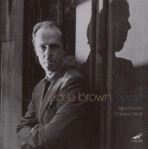 Tracer - Earle Brown - Muziek - MODE - 0764593017929 - 30 juni 1990